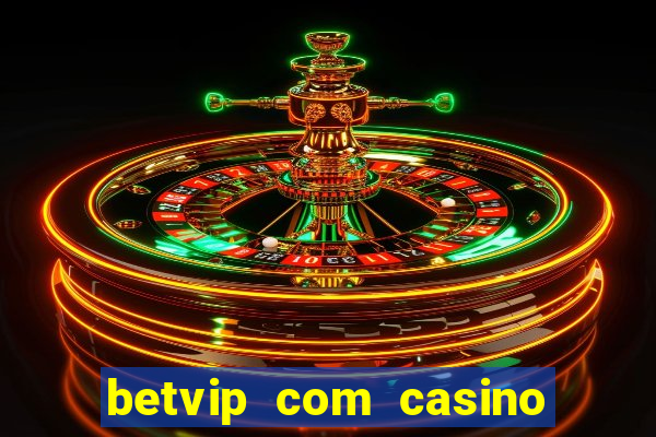 betvip com casino pgsoft fortune tiger